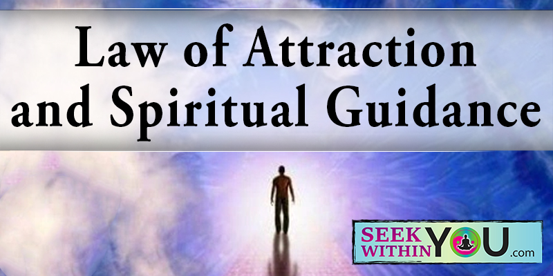 Law of Attraction and Spiritual Guidance